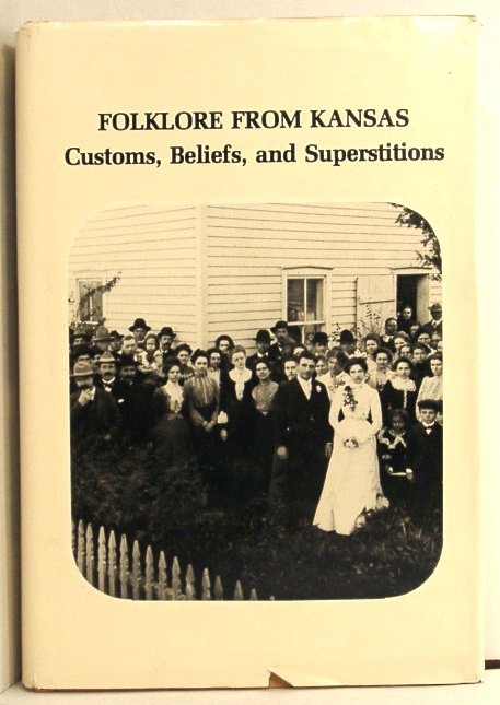 Folklore from Kansas: Customs, Beliefs, and Superstitions