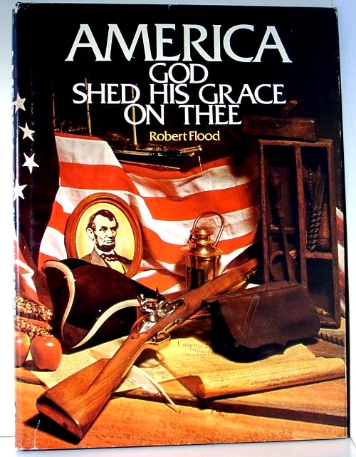 America God Shed His Grace on Thee