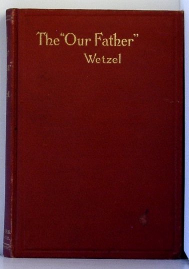 The Our Father. a Booklet for Young and Old