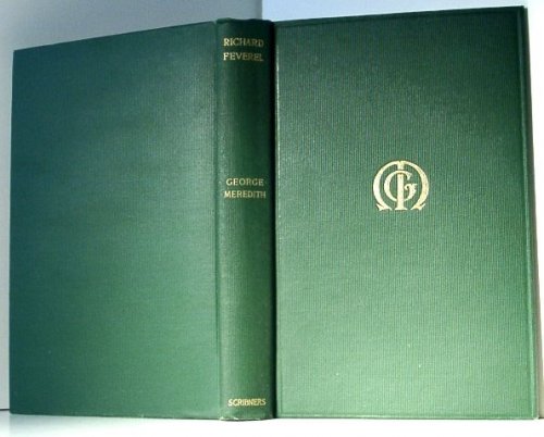 The Ordeal of Richard Feverel. a History of a Father and Son