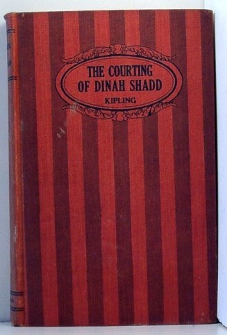 The Courting of Dinah Shadd and Other Stories