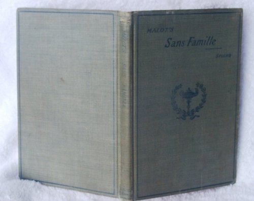 Episodes from Sans Famille with Notes & Vocabulary (Heath's Modern Language Series)