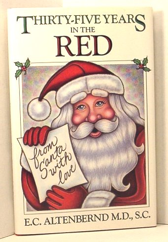Thirty-Five Years in the Red. from Santa with Love.