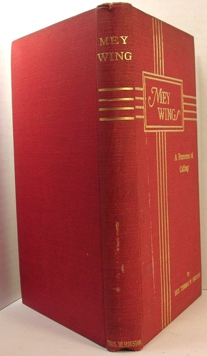 Mey Wing: a Romance of Cathay
