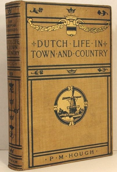 Dutch Life in Town and Country