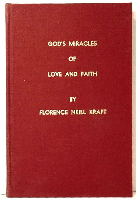 God's Miracles of Love and Faith