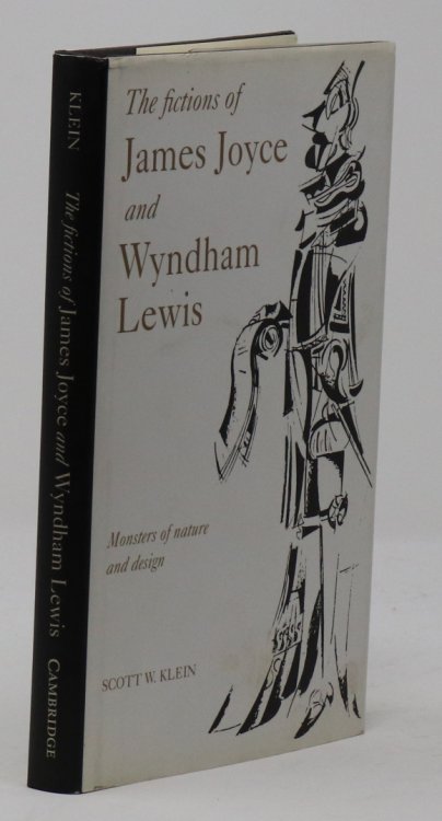 The Fictions of James Joyce and Wyndham Lewis: Monsters of Nature and Design