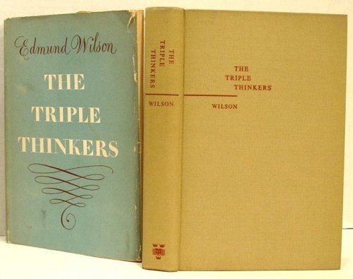 The Triple Thinkers. Twelve Essays on Literary Subjects