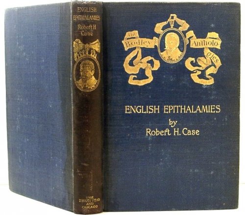 English Epithalamies. the Bodley Anthologies