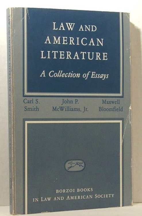 Law and American Literature; a Collection of Essays