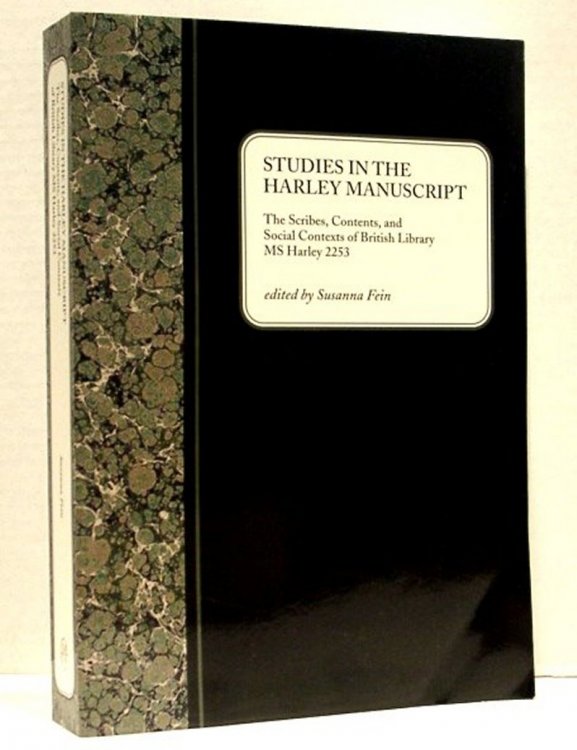 Studies in the Harley Manuscript. the Scribes, Contents, and Social Contexts of British Library MS Harley 2253
