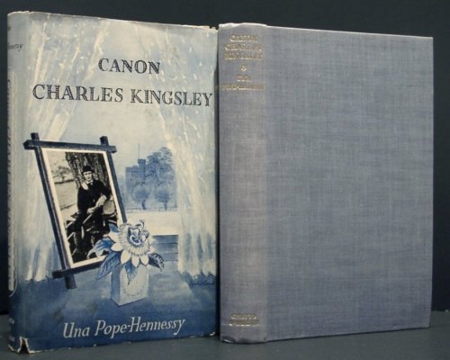 Canon Charles Kingsley: a Biography