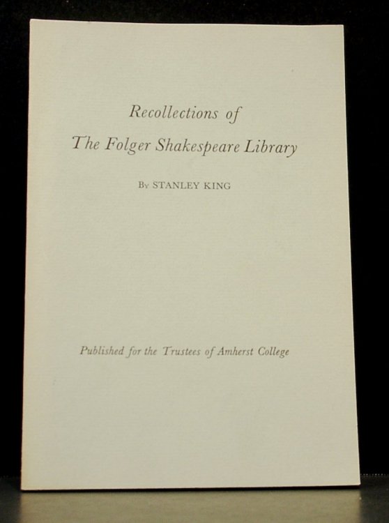 Recollections of the Folger Shakespeare Library