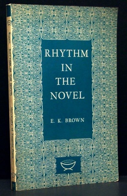 Rhythm in the Novel (The Alexander Lectures)