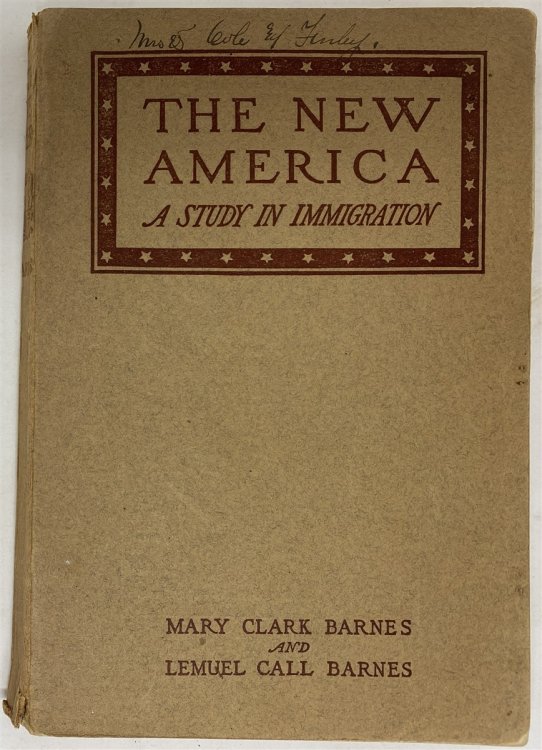 The New America; a Study in Immigration