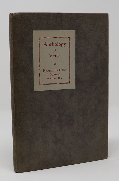 Anthology of Verse: Poems Written by Studens of Modern Poetry in the Classes of Miss Minna M. Keyser