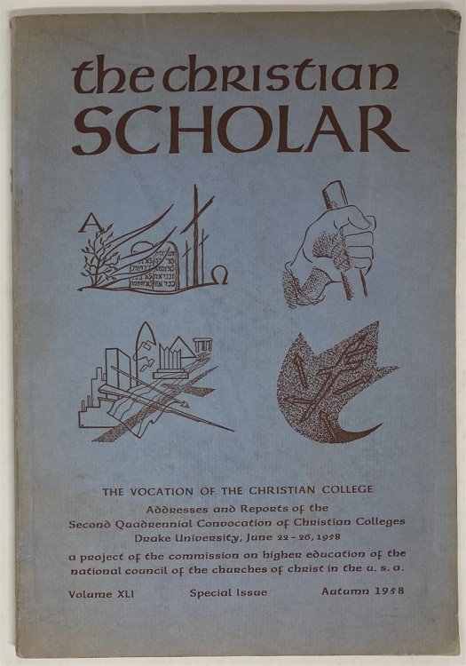 The Christian Scholar: Volume XLI: Special Issue: Autumn 1958