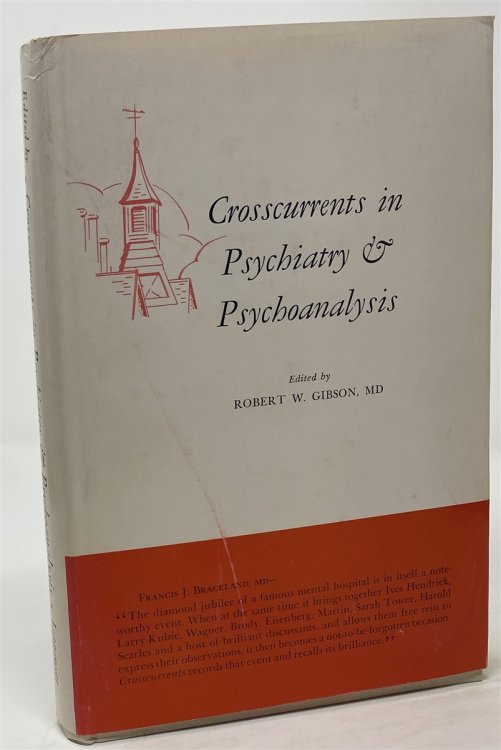 Crosscurrents in Psychiatry & Psychoanalysis