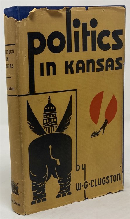 Politics in Kansas, : a 4-Act Farce