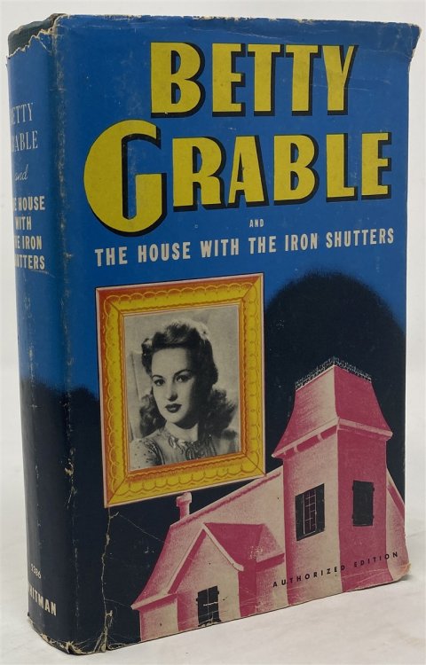 Betty Grable and the House with the Iron Shutters