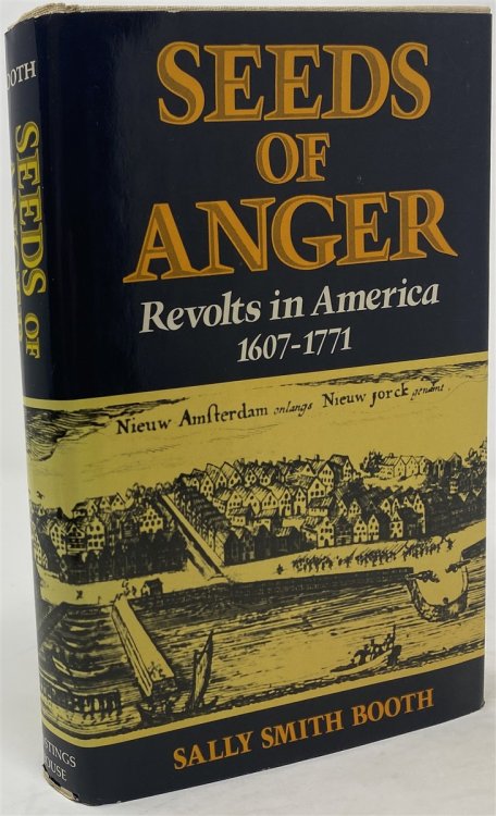 Seeds of Anger: Revolts in America, 1907-1771
