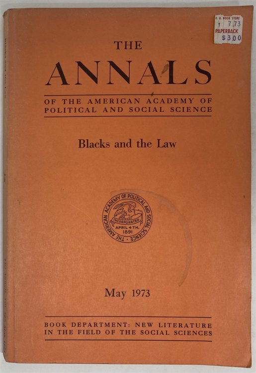 The Annals of the American Academy of Political and Social Science Blacks and the Law / May 1973