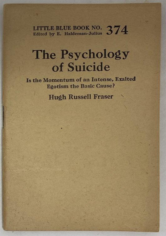 The Phychology of Suicide Is the Momentum of an Intense, Exalted, Egotism the Basic Cause