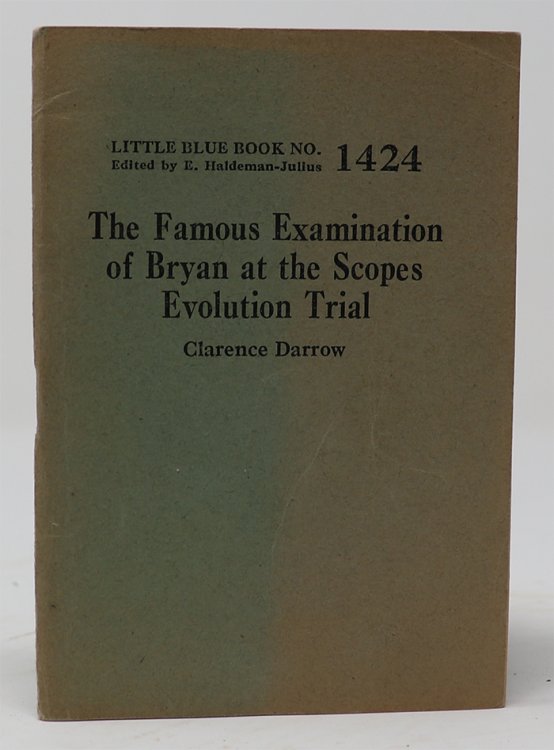 The Famous Examination of Bryan At the Scopes Evolution Trial