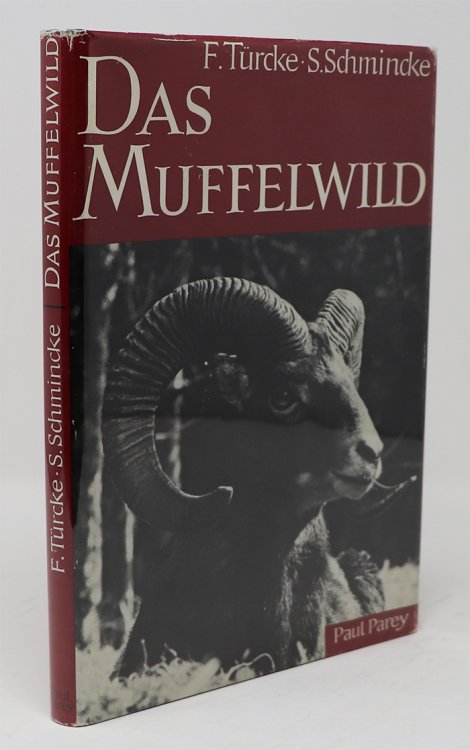 Das Muffelwild: Naturgeschichte, Hege Und Jagd