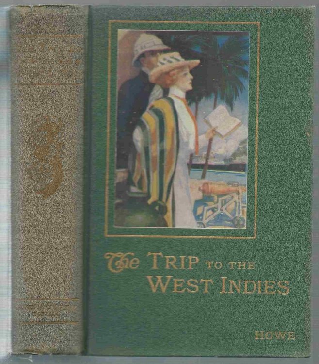 The Trip to the West Indies