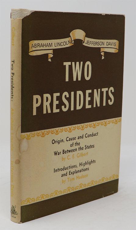 Two Presidents: Abraham Lincoln [And] Jefferson Davis,