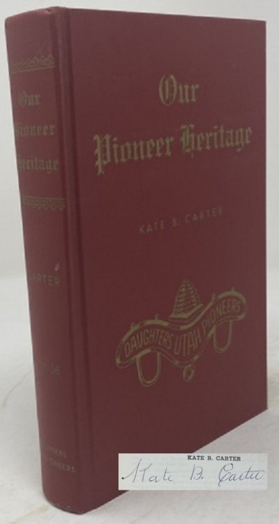 Our Pioneer Heritage Volume 16