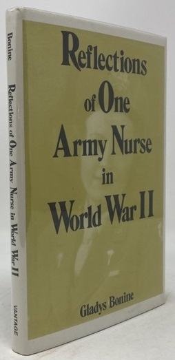 Reflections of One Army Nurse in World War II