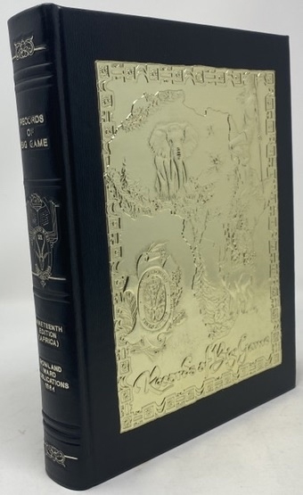 Rowland Ward's African Records of Big Game XIX Edition