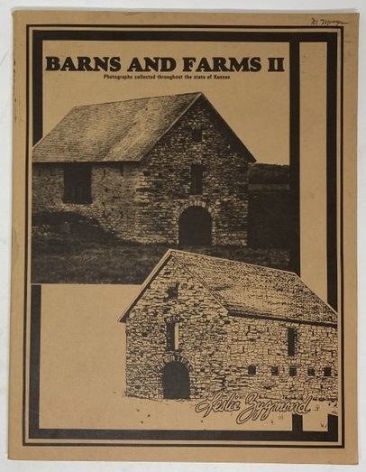 Barns and Farms II: Photographs Collected Throughout the State of Kansas