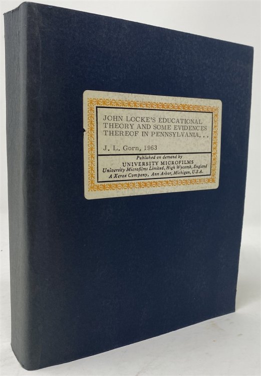 John Locke's Educational Theory and Some Evidence Thereof in Pennsylvania 1682-1755