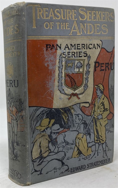 Treasure Seekers of the Andes, Or; American Boys in Peru
