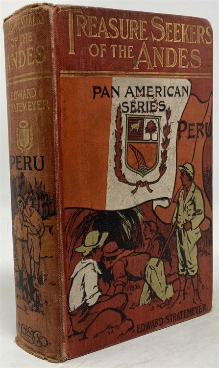 Treasure Seekers of the Andes, Or; American Boys in Peru