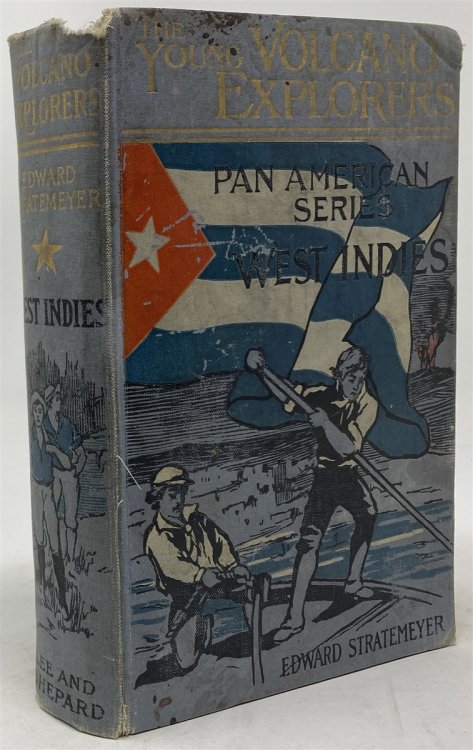 The Young Volcano Explorers, Or; American Boys in the West Indies