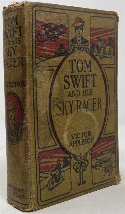 Tom Swift and His Sky Racer; Or, the Quickest Flight on Record