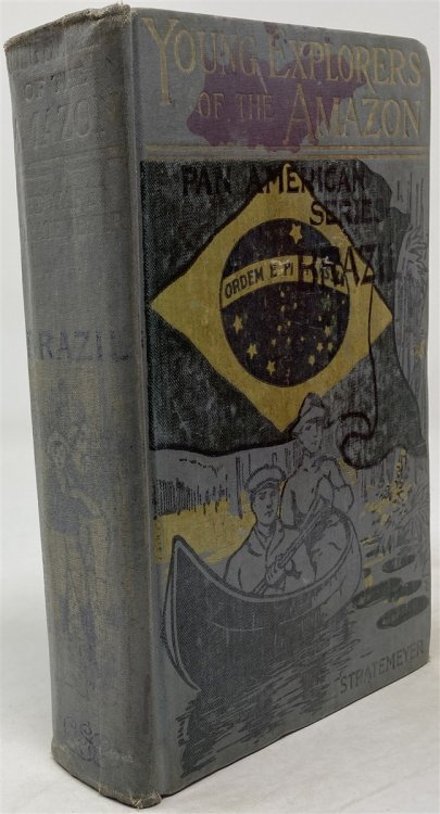 Young Explorers of the Amazon, Or; American Boys in Brazil