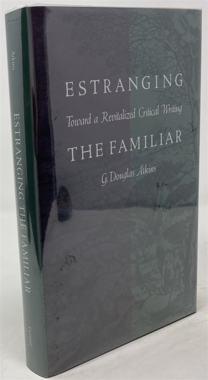 Estranging the Familiar: Toward a Revitalized Critical Writing