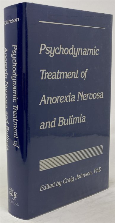 Psychodynamic Treatment of Anorexia Nervosa and Bulimia