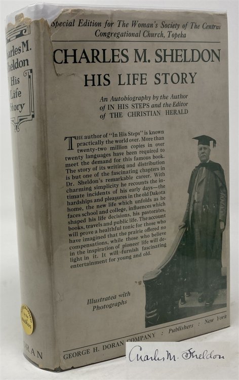 Charles M. Sheldon: His Life Story