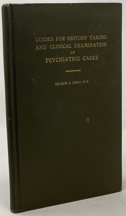 Guides for History Taking and Clinical Examination of Psychiatric Cases