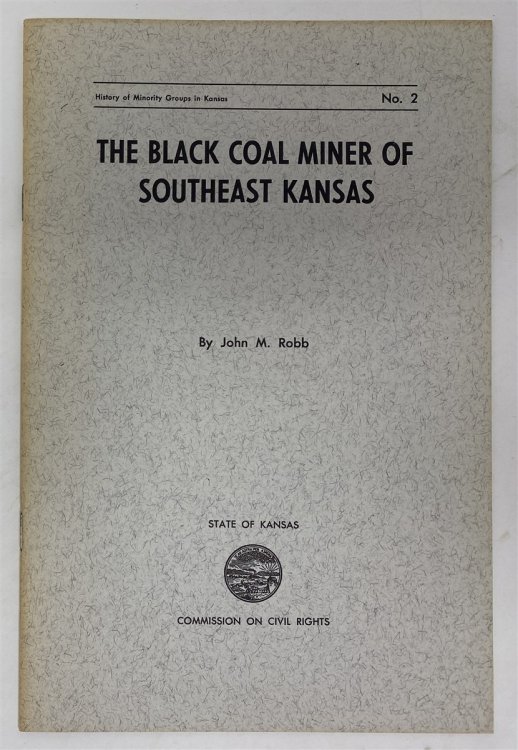 The Black Coal Miner of Southeast Kansas