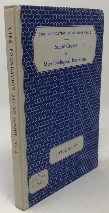 Ciba Foundation Study Group No. 2. Steric Course of Microbiological Reactions