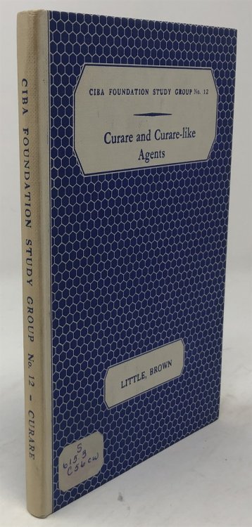 Ciba Foundation Study Group No. 12. Curare and Curare-Like Agents