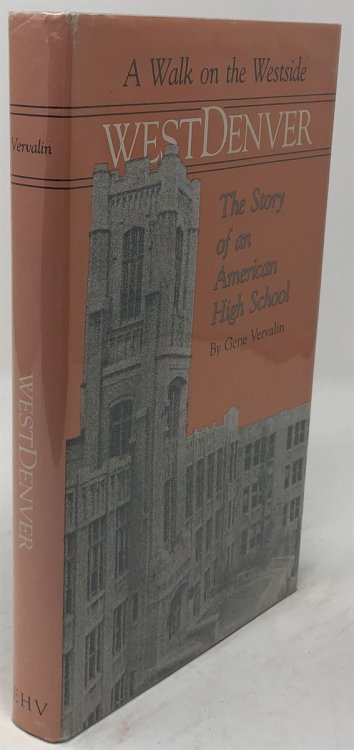 West Denver: the Story of an American High School
