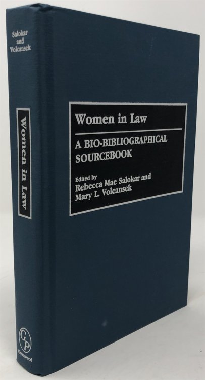 Women in Law: a Bio-Bibliographical Sourcebook